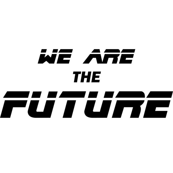 We are the Future Thumbnail